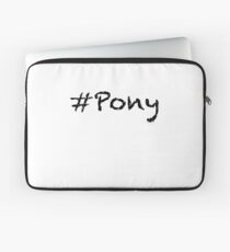 #Pony Laptop Sleeve