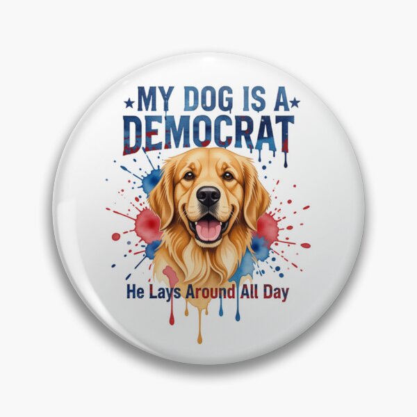 Item preview, My Dog is a Democrat 4 designed and sold by Positive&FunnyThings.