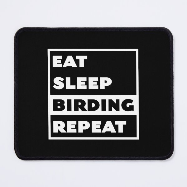 Item preview, Eat Sleep Birding Repeat designed and sold by DPattonPD.