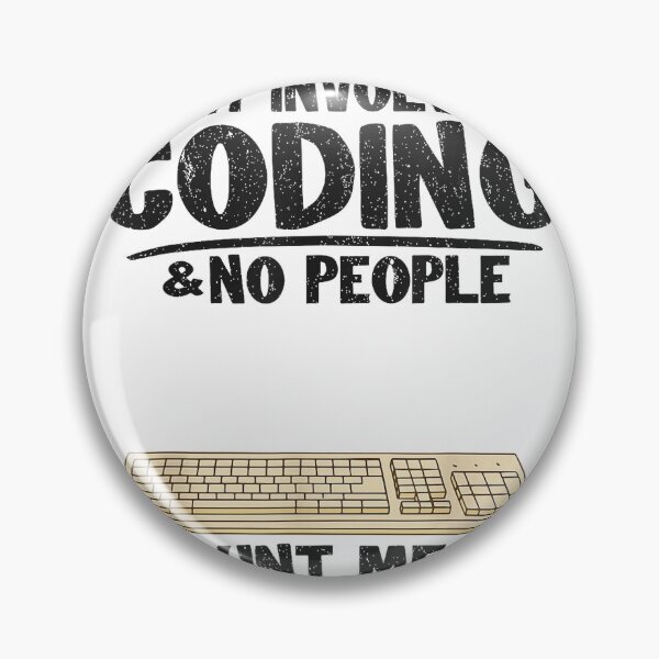 Item preview, If It Involves Coding & No People Count Me In Programmer T-Shirt designed and sold by ShadowPlace.