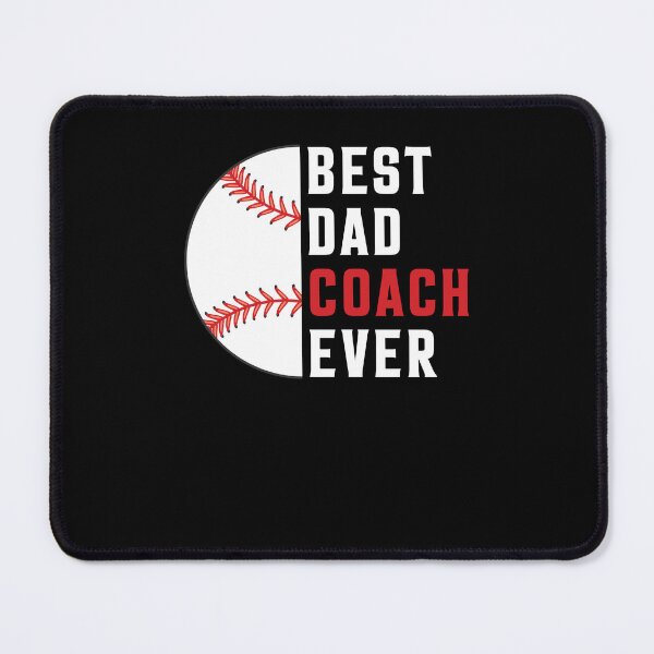 Item preview, Best Dad Coach Ever Baseball designed and sold by Hedoraxe.