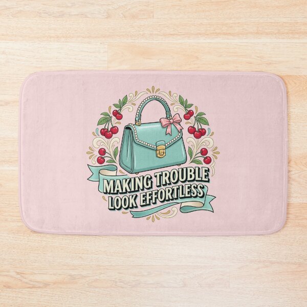 Item preview, Making Trouble Look Effortless designed and sold by Tantessa.