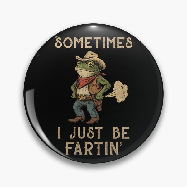 Item preview, Sometimes I Just Be Fartin' Funny Cowboy Frog Meme designed and sold by suhairee-studio.