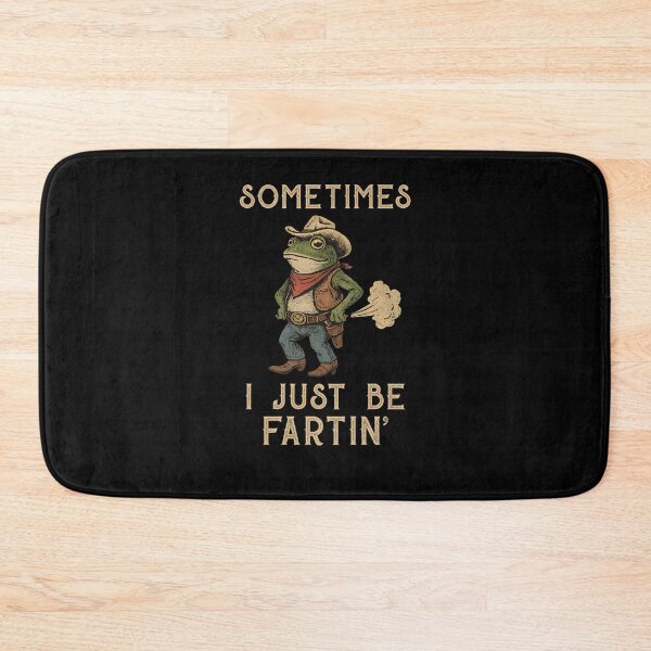 Item preview, Sometimes I Just Be Fartin' Funny Cowboy Frog Meme designed and sold by suhairee-studio.
