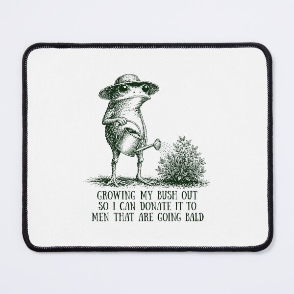 Item preview, Growing My Bush Out Funny designed and sold by Vanthuandesign.