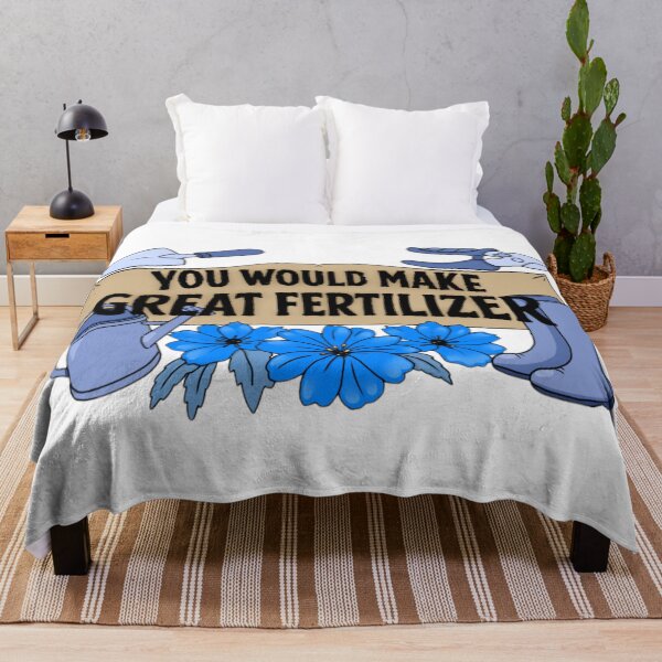 Item preview, You would make great fertilizer. designed and sold by Artistkhg.