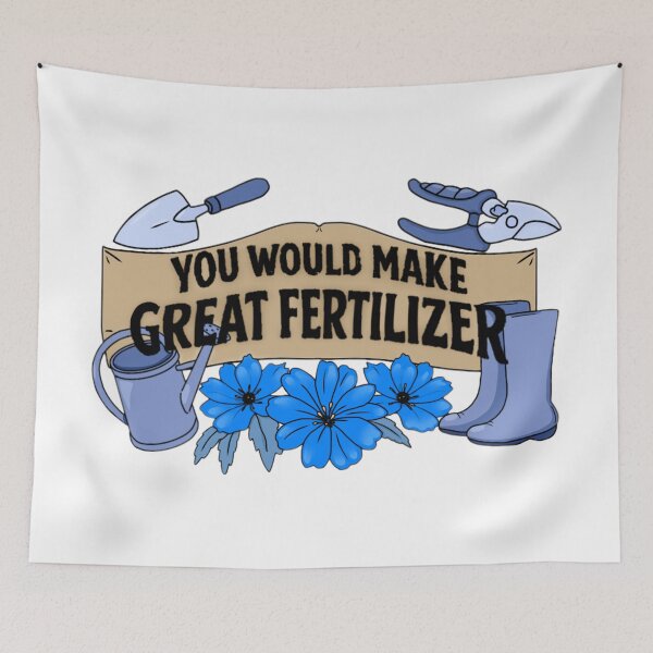 Item preview, Serías un excelente fertilizante. designed and sold by Artistkhg.