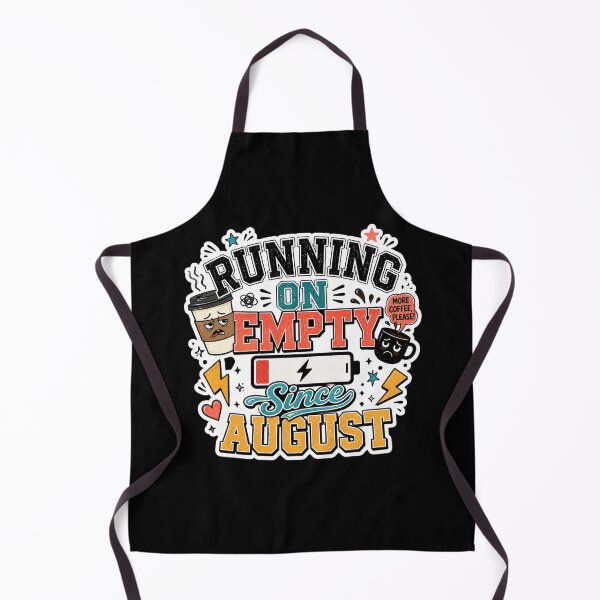 Item preview, Running On Empty Since August Funny Teacher Sticker designed and sold by FestivityFinds.