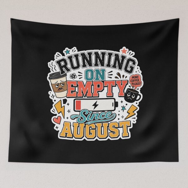Item preview, Running On Empty Since August Funny Teacher Sticker designed and sold by FestivityFinds.