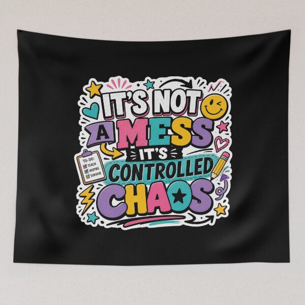 Item preview, It's Not A Mess It's Controlled Chaos Teacher Sticker designed and sold by FestivityFinds.