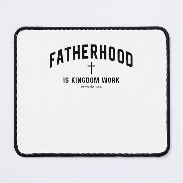 Item preview, Fatherhood is Kingdom Work Christian Dad Humor designed and sold by nosu-art-pod.