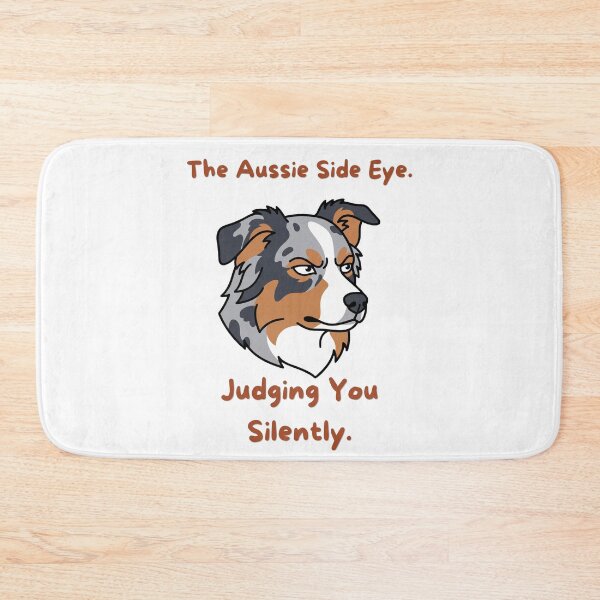 Item preview, The Aussie Side Eye Funny Australian Shepherd Dog designed and sold by SW Shop.