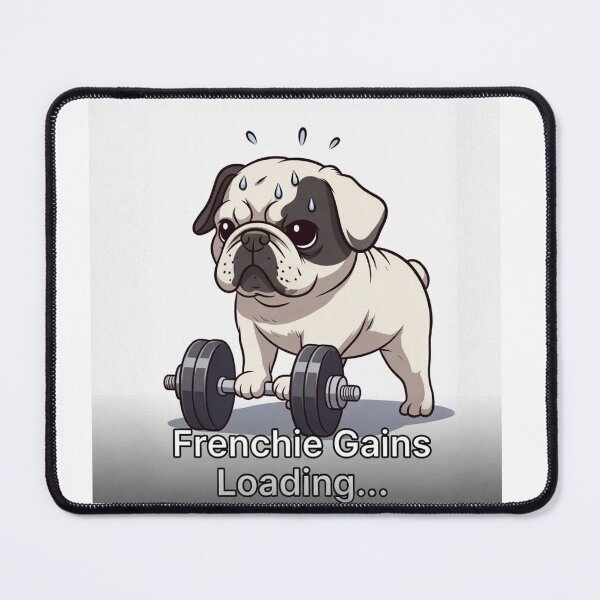 Item preview, Frenchie Gains designed and sold by Caelanz.