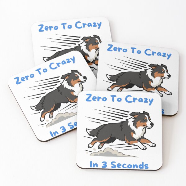 Item preview, Zero To Crazy Funny Australian Shepherd Zoomies designed and sold by SW Shop.