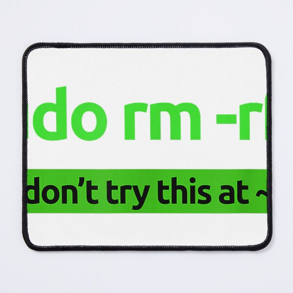 Item preview, Sudo rm -rf Coding Humor & Nerd Pride Sudo Style Apparel T-Shirt designed and sold by DArtfulStudio.