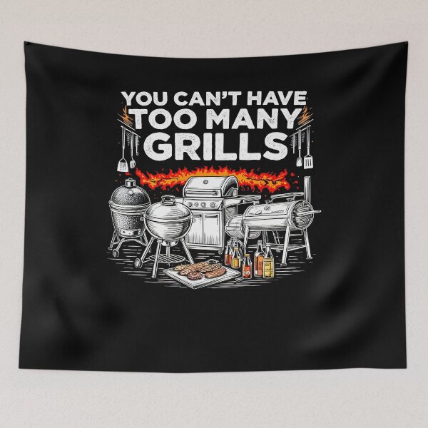 Item preview, You Can't Have Too Many Grills Funny BBQ Party Lover designed and sold by studio-ssaam.