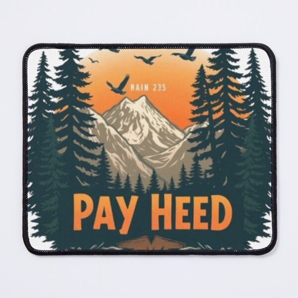 Item preview, Pay Heed Mountain Adventure Badge Design designed and sold by MystiColo.