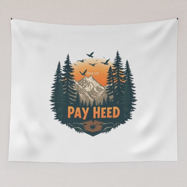Item preview, Pay Heed Mountain Adventure Badge Design designed and sold by MystiColo.