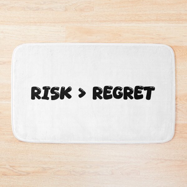 Item preview, Risk over Regret designed and sold by WhelmdStudios .