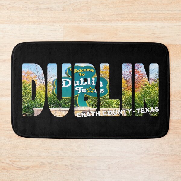 Item preview, DUBLIN Erath County Texas - Shamrock Welcome Sign early Fall Sunny designed and sold by Adam Gormley.
