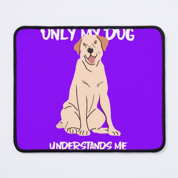 Item preview, Only My Dog Understands Me - Cute Yellow Lab Illustration designed and sold by GenZFashion000.