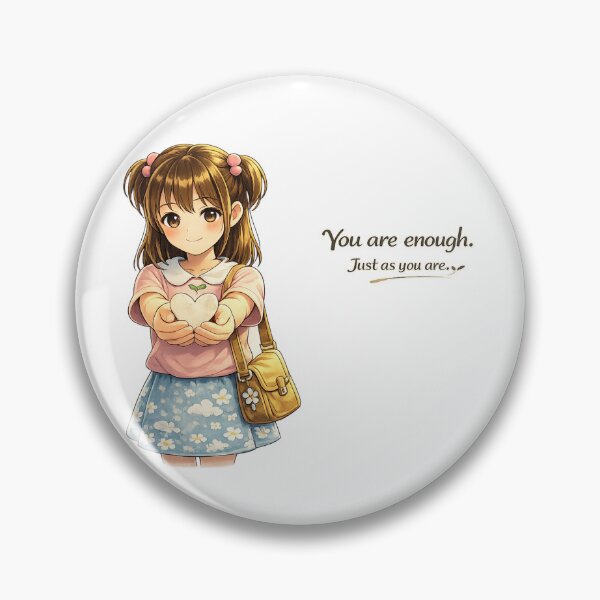 Item preview, You Are Enough – Just As You Are designed and sold by Happyfreedom.