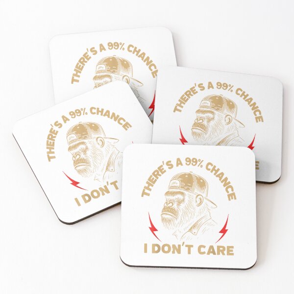 Item preview, There's A 99% Chance I Don't Care Funny Monkey Men T-Shirt designed and sold by gidget-gadget.