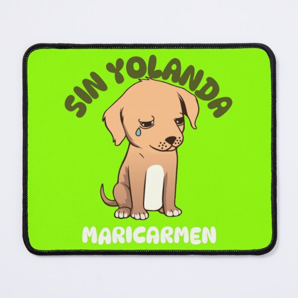 Item preview, Sin Yolanda Maricarmen - Funny Crying Puppy Meme designed and sold by GenZFashion000.