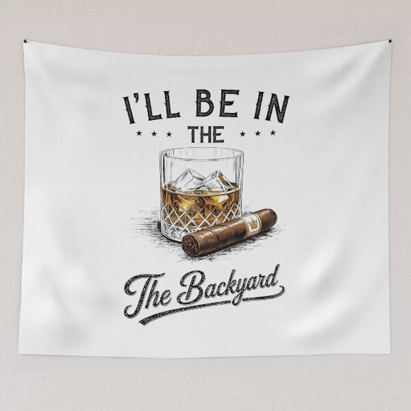 Item preview, I'll Be In The Backyard Vintage Bourbon And Cigar designed and sold by studio-ssaam.