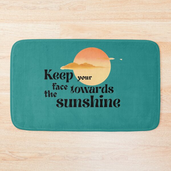 Item preview, Keep Your Face Towards The Sunshine Vintage Sun Quote designed and sold by SeJaa.