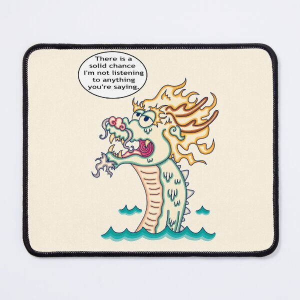 Item preview, The Dragon Who Doesn't Listen designed and sold by MM92.