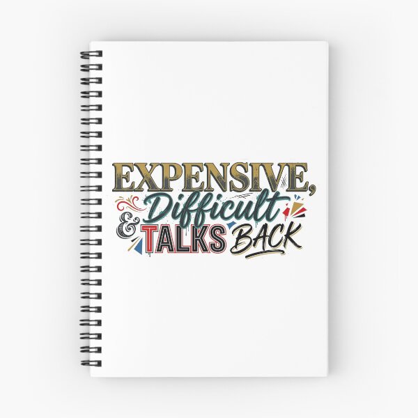 Item preview, Expensive Difficult and Talks Back designed and sold by Your Favorite Store.