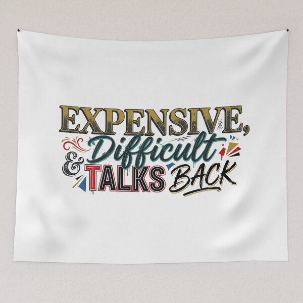 Item preview, Expensive Difficult and Talks Back designed and sold by iamamiraj.