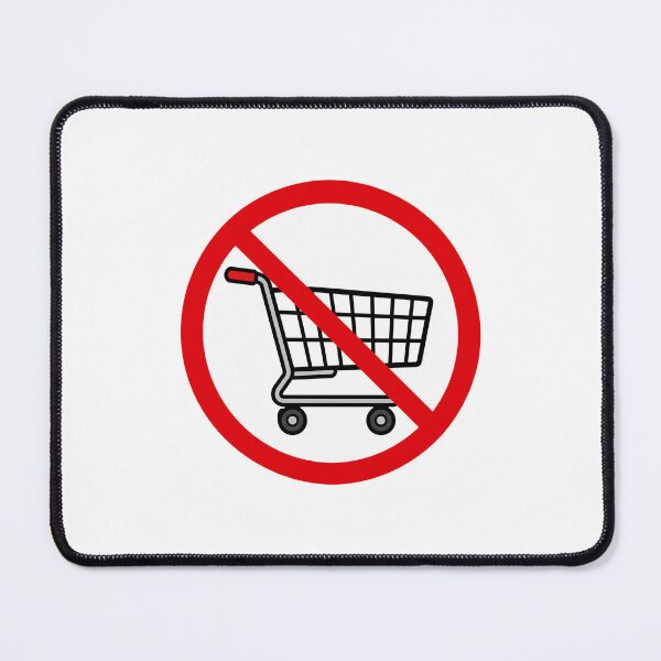 Item preview, No Shopping Funny Anti Shopping Cart Humor Design designed and sold by MonkiFlipp.