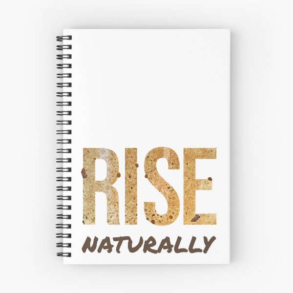 Item preview, Rise Naturally – Sourdough Bread Baking T-Shirt designed and sold by REGAINART.