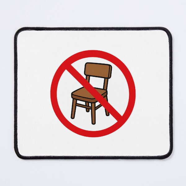 Item preview, No Chair Funny Anti Sitting Humor Design designed and sold by MonkiFlipp.