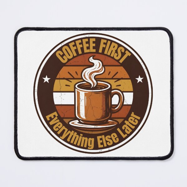 Item preview, Coffee First Everything Else Later Retro Coffee Lover Vintage Caffeine Design designed and sold by designerhut1997.
