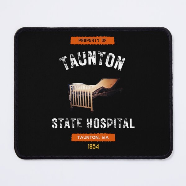 Item preview, Property of Taunton State Hospital Souvenir-Style designed and sold by GhostlyWorld.