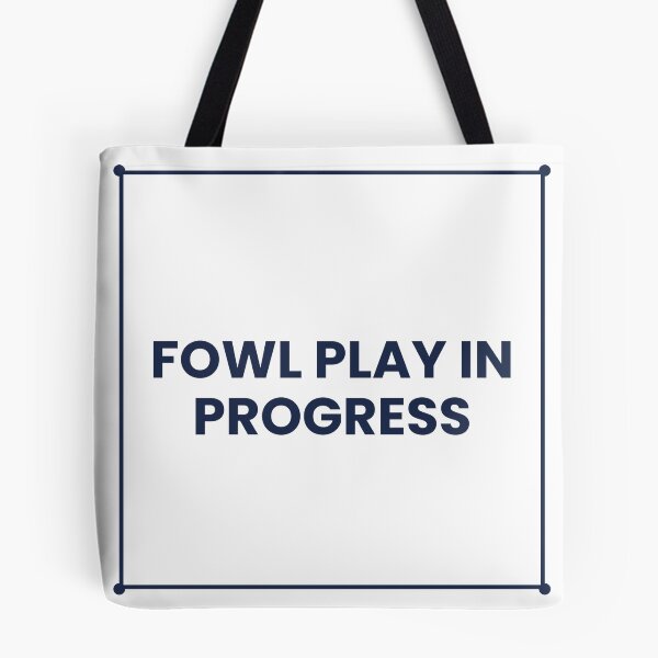 Item preview, "FOWL PLAY IN PROGRESS" Minimalist Quote Sticker designed and sold by QuirkThreadsCo.