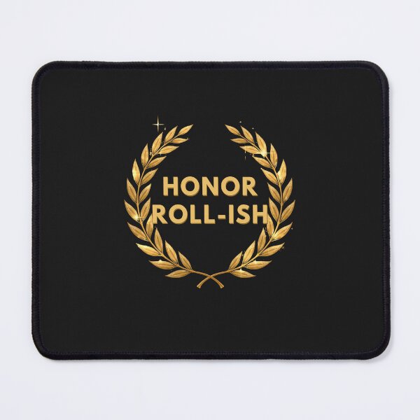 Item preview, Honor Roll-ish designed and sold by TeeHee Puns.