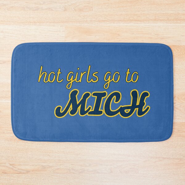 Item preview, Hot Girls Go To University of Michigan designed and sold by titanic415.