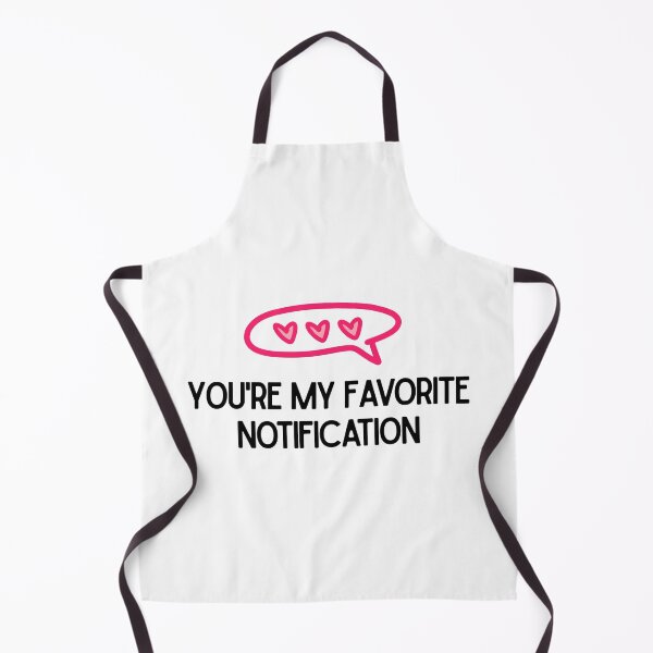 Item preview, You Are My Favorite Notification – Pink Heart Message Valentine Design designed and sold by luckyhue.