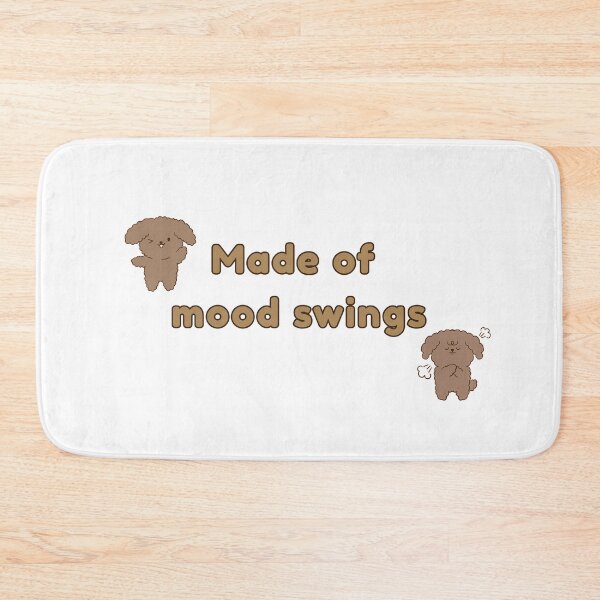 Item preview, Made Of Mood Swings Funny Dog Cute Poodle Typography designed and sold by Rehnair.
