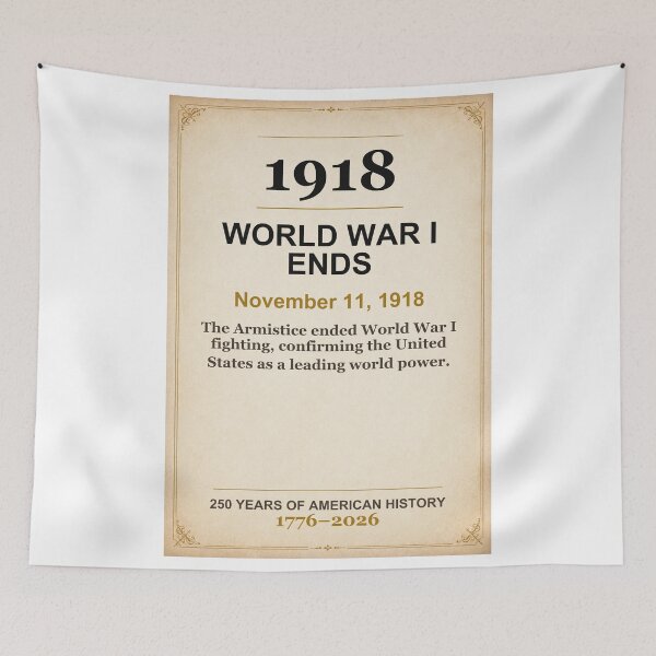 Item preview, America 250 | World War I Ends | 1918 designed and sold by ariksworld.
