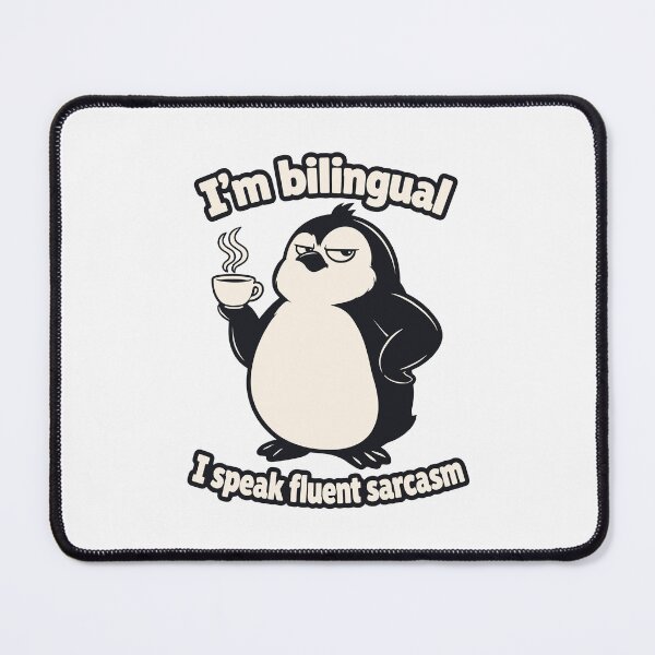 Item preview, I'm Bilingual I Speak Fluent Sarcasm Cartoon Cartoon Penguin. Sarcastic Penguin designed and sold by MalisoStickers.