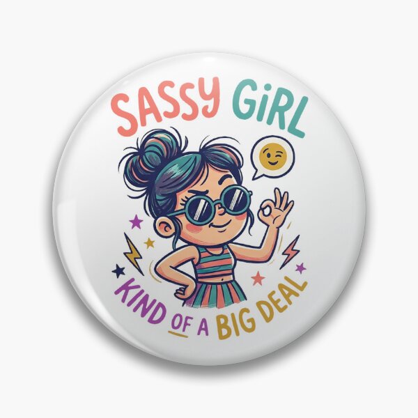 Item preview, Sassy Girl Kind of a Big Deal Funny Confident Kids  designed and sold by Yellowriversss.