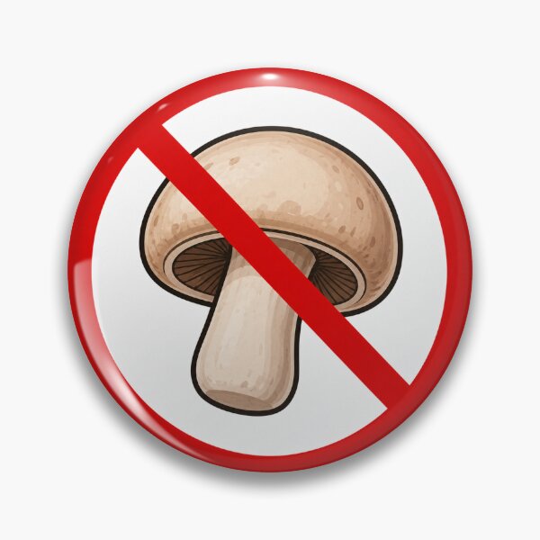 Item preview, No Mushroom Funny Anti Mushroom Food Humor Design designed and sold by MonkiFlipp.