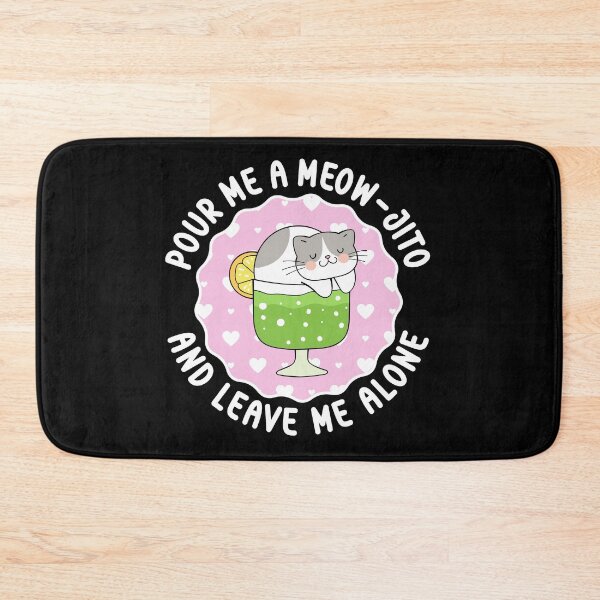 Item preview, Pour Me A Meow-jito And Leave Me Alone - Funny Kawaii Cat Mojito Pun designed and sold by the-Z3nith.