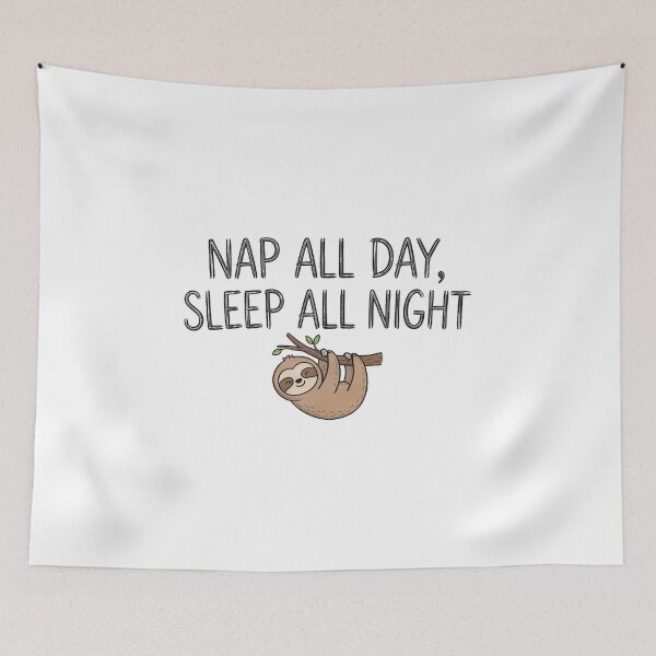 Item preview, Nap All Day Sleep All Night Cute Sloth Funny Lazy Quote designed and sold by mackartist.