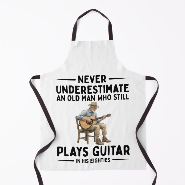 Item preview, Never Underestimate An Old Man Who Still Plays Guitar in His Eighties designed and sold by LounisArt.